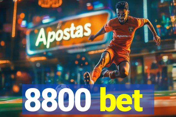 8800 bet